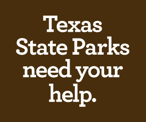 Texas State Parks need your help